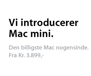 Vi introducerer Mac mini. Den billigste Mac nogensinde. Fra 3.899,-.