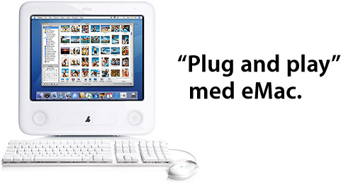 Plug and play med eMac